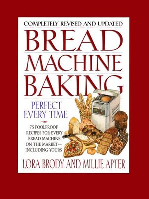 cover image of Bread Machine Baking Revised